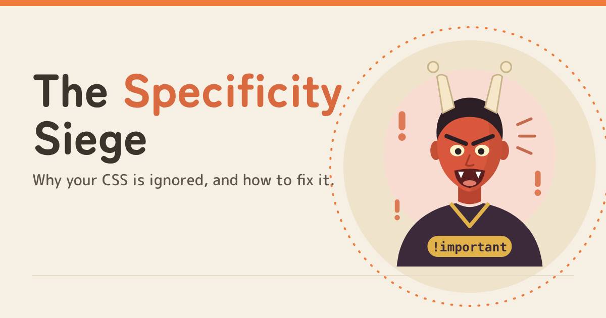 The Important Demon, a red oni with exclamation-mark horns and an !important badge, beside the title "The Specificity Siege"